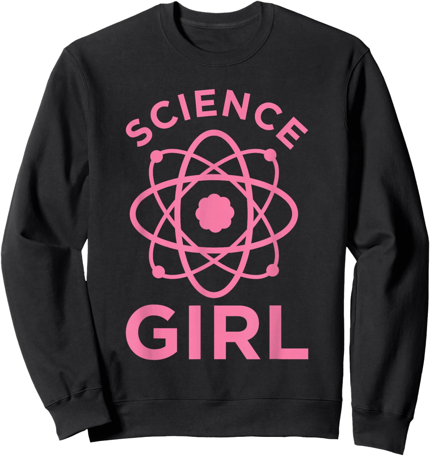 Women Scientist Gift Science Sweatshirt - Sweatshirt | Black