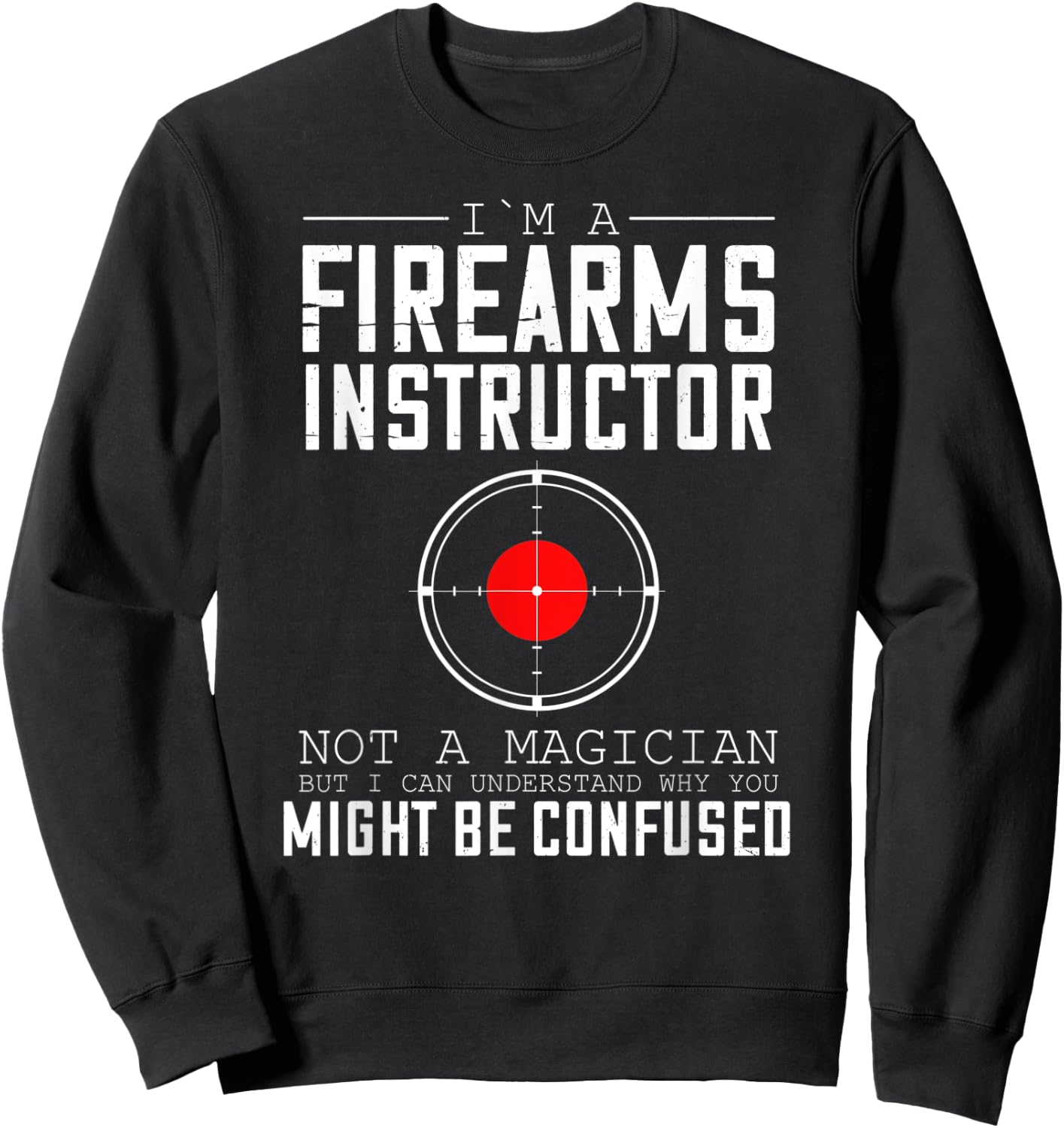 Firearm Instructor Gun Shooting Safety Weapon Training Sweatshirt - Sweatshirt | Black
