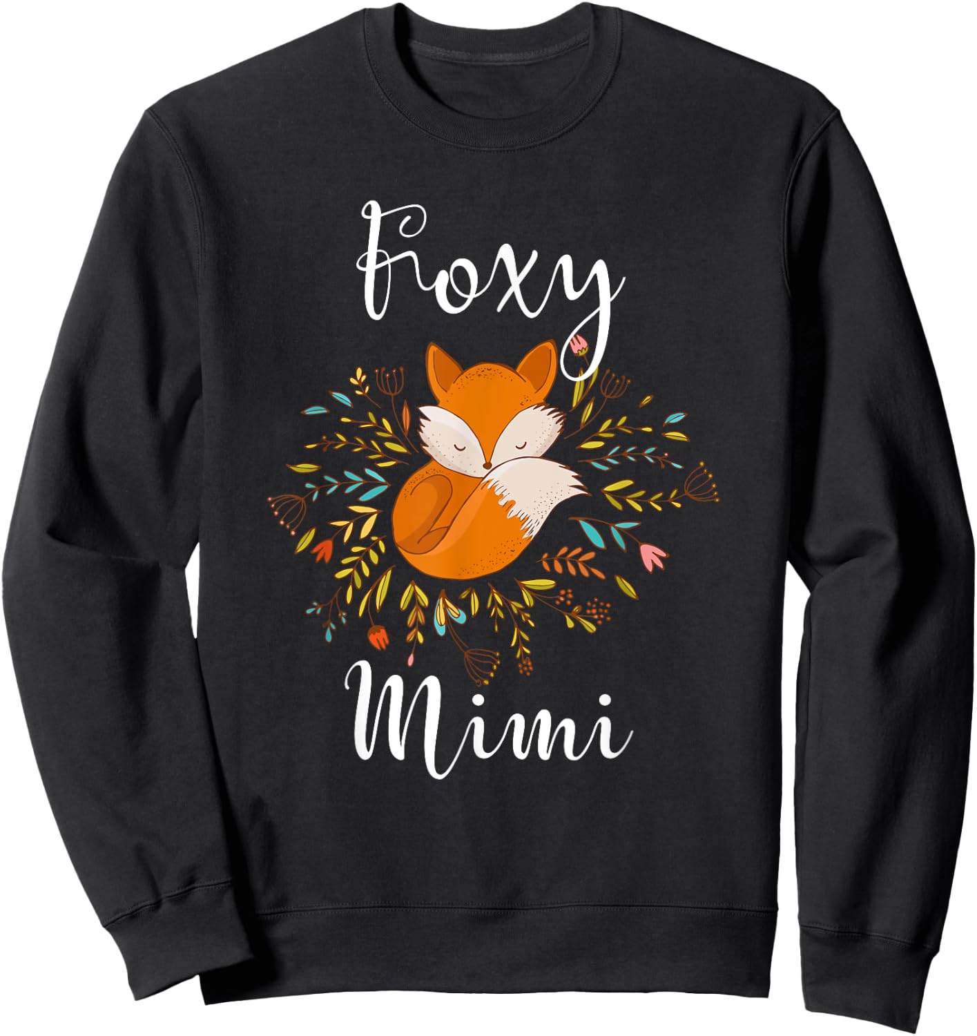 Foxy Mimi Grandmother Mother's Day Gift Sweatshirt - Sweatshirt | Black