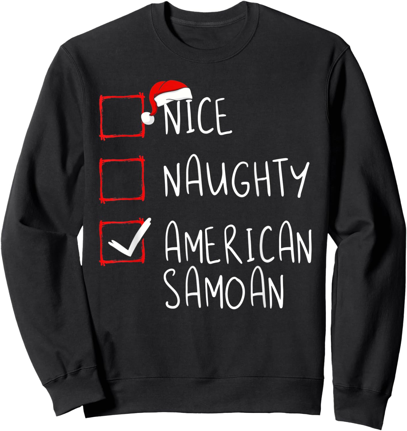 Nice Naughty American Samoan Christmas American Samoa Sweatshirt - Sweatshirt | Black