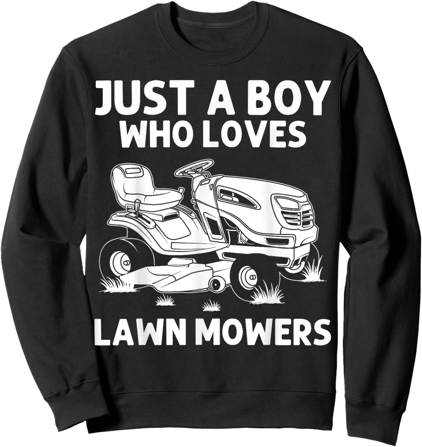 Funny Lawn Mowing for Boys Who Love Mowers Sweatshirt - Sweatshirt | Black