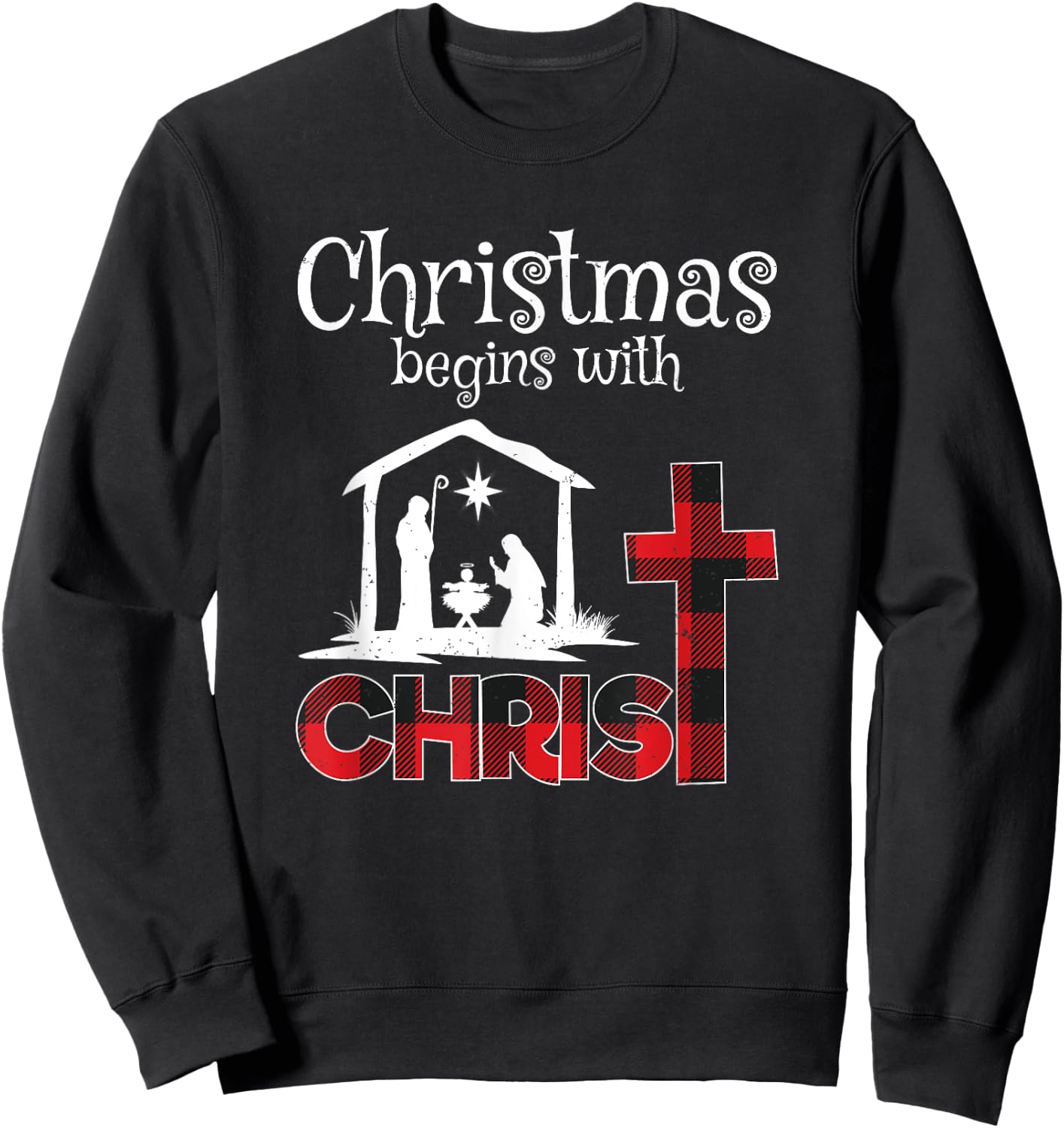 Christmas Begins With Christians Buffalo Plaid Sweatshirt - Sweatshirt | Black