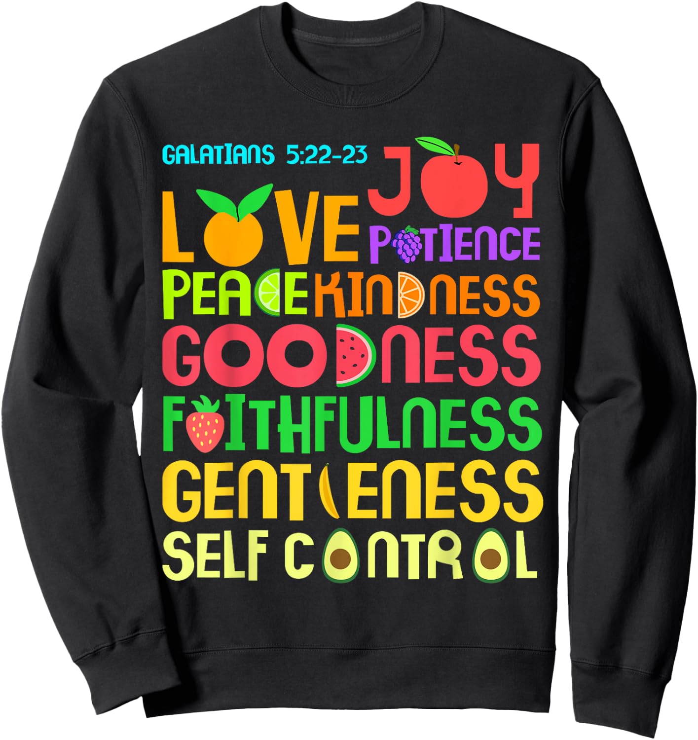 The Fruit of The Spirit - Christian Bible Verse Sweatshirt - Sweatshirt | Black