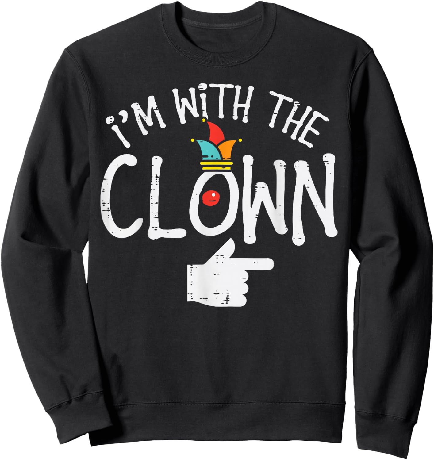 Im With The Clown Matching Halloween Couples Him And Her Sweatshirt - Sweatshirt | Black