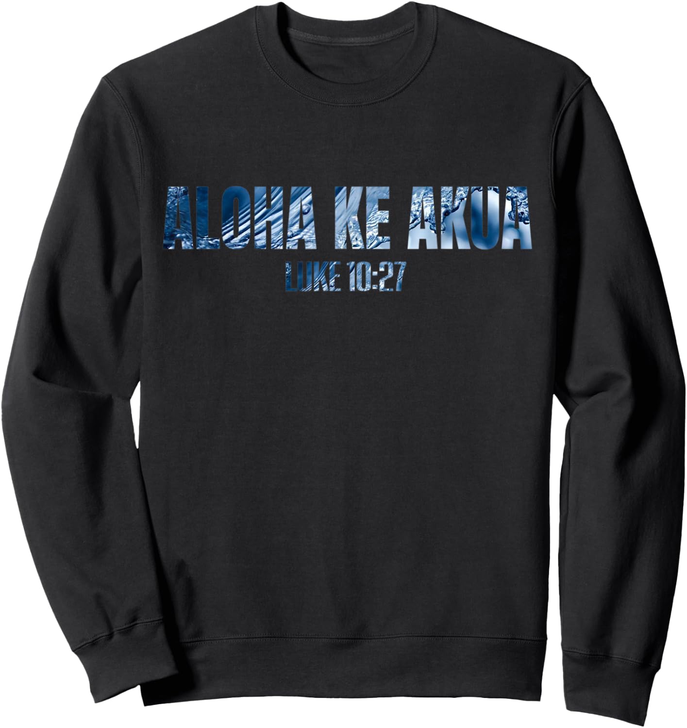Inspiration Studios Christian Hawaiian for Boys Men Women Aloha Ke Akua Sweatshirt - Sweatshirt | Black