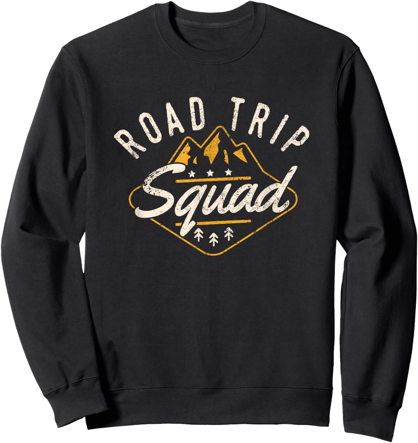 Road Trip Squad Shirt Hiking Camping Travel Men Women Sweatshirt - Sweatshirt | Black