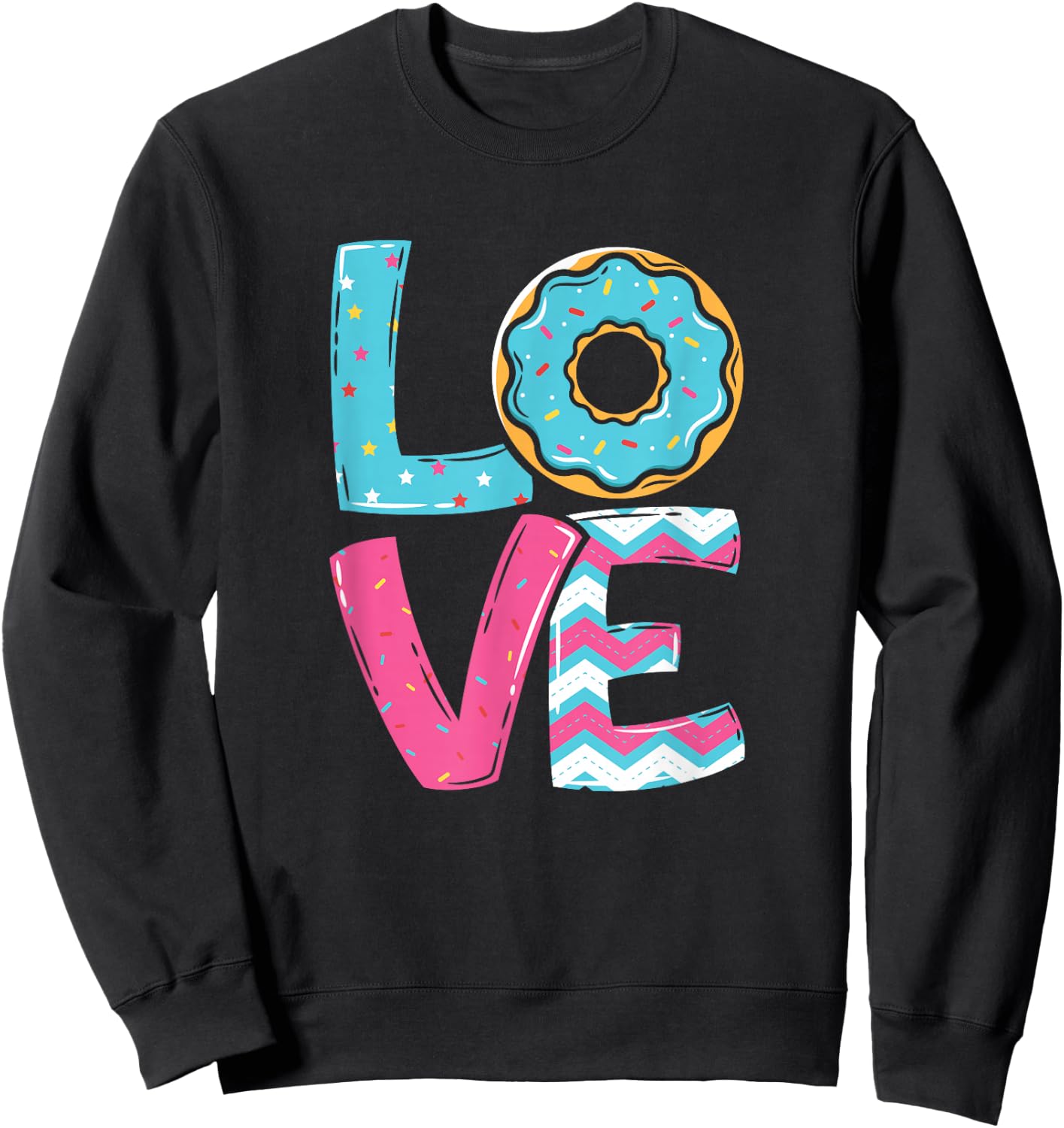 Donut Sprinkles Doughnut Fried Dough Sweet Snack Dessert Sweatshirt - Sweatshirt | Black