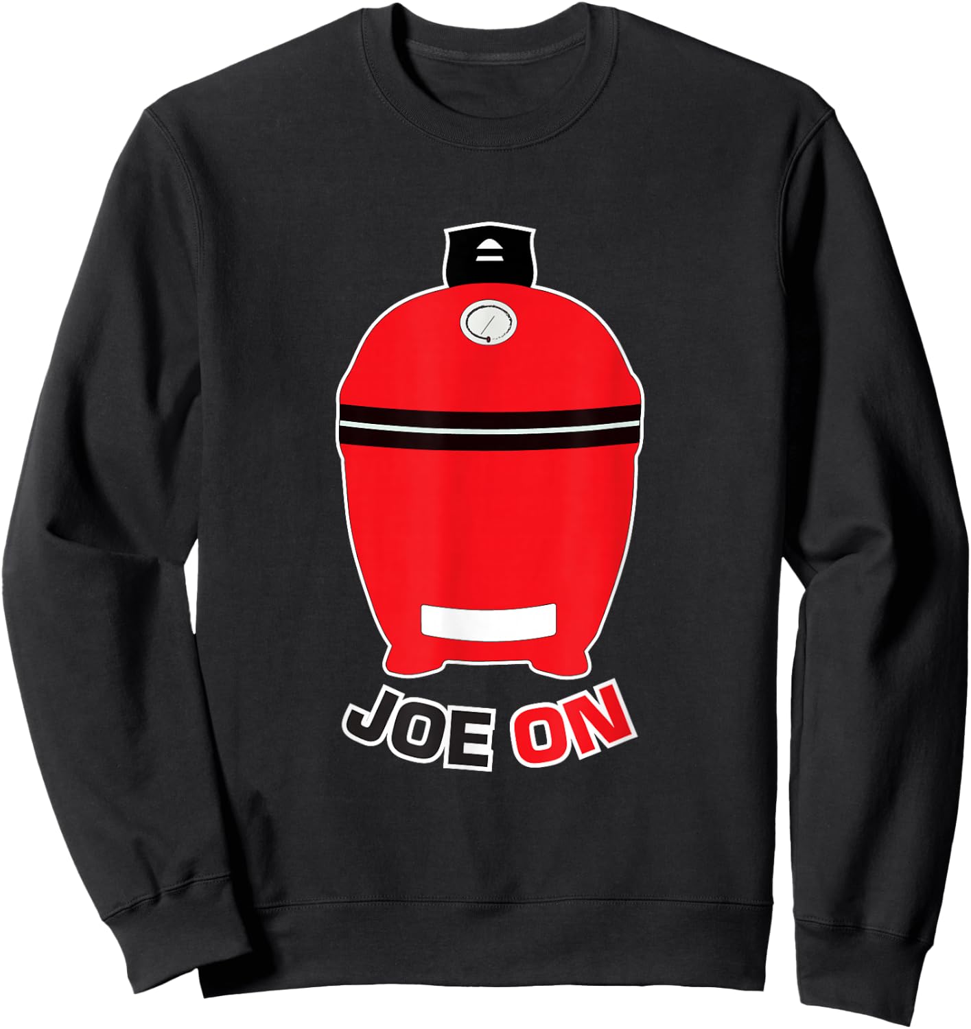Joe ON Red BBQ Grilling Low and Slow Kamado Charcoal Grill Sweatshirt - Sweatshirt | Black