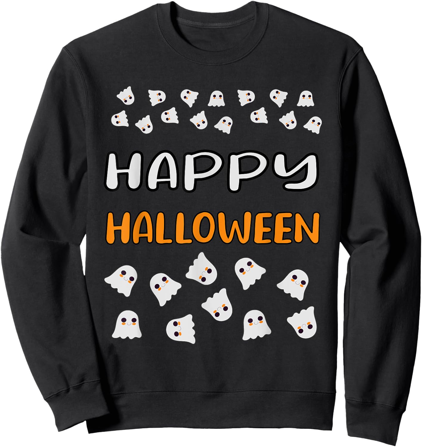 Happy Halloween Funny Halloween Ghost Cute Sweatshirt - Sweatshirt | Black