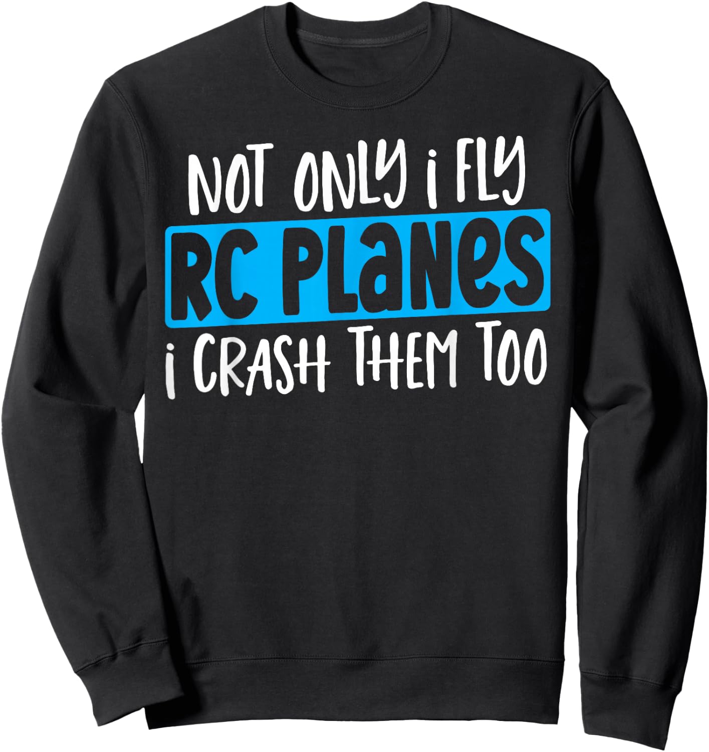RC Airplane Model Airplane Aviation RC Plane Sweatshirt - Sweatshirt | Black