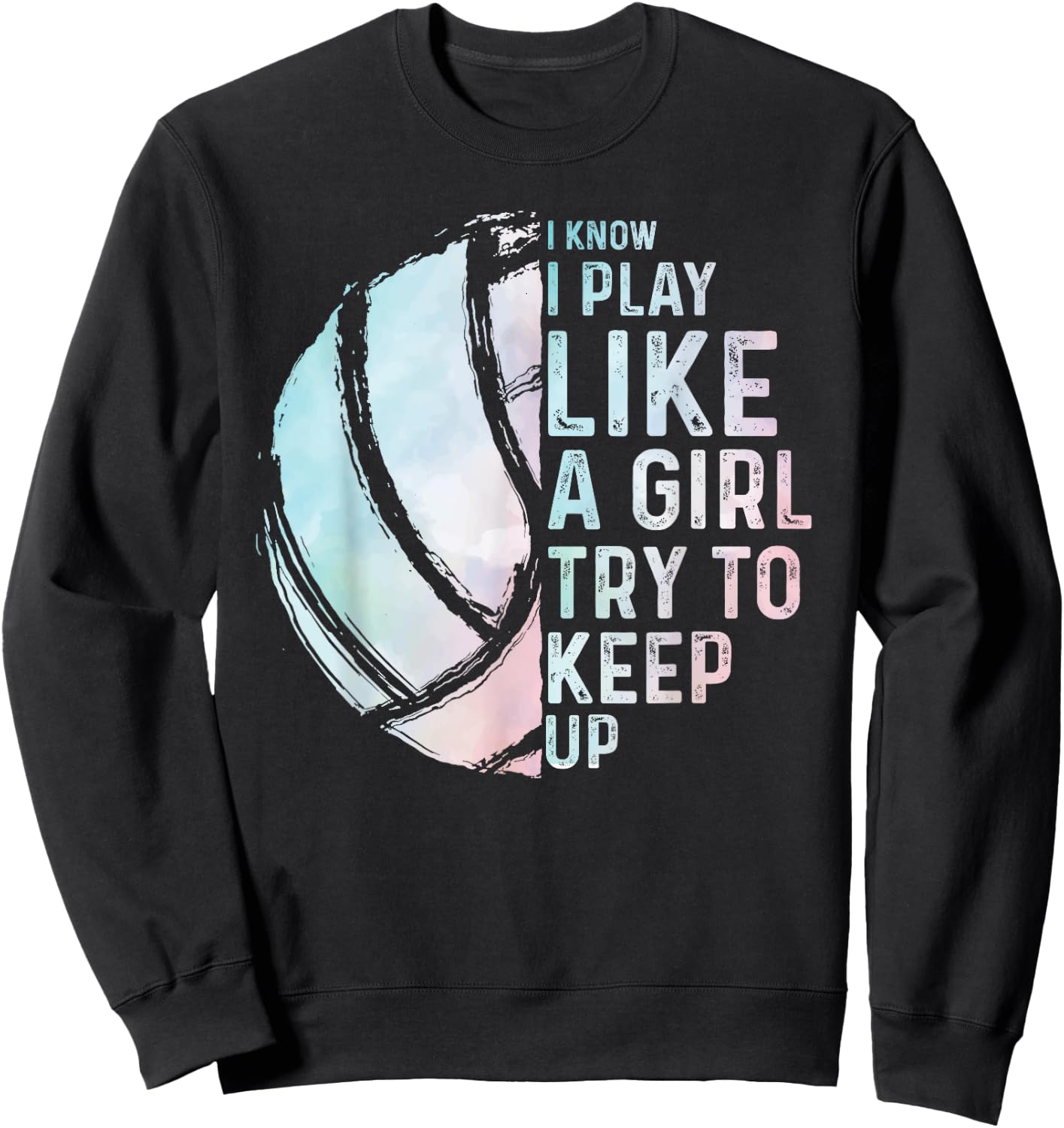 Funny Volleyball Design Girls Women Youth Teen Sports Lovers Sweatshirt - Sweatshirt | Black
