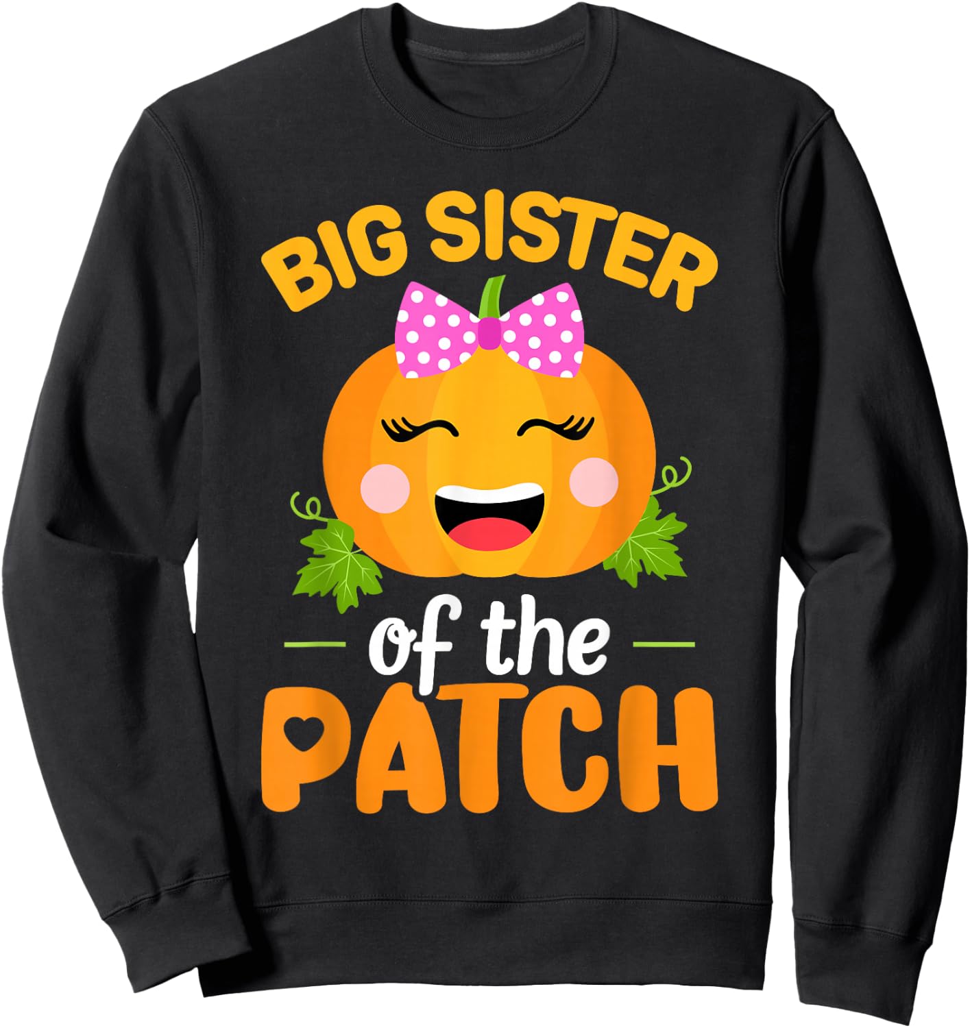 Big Sister of The Patch Pumpkin Halloween Family Matching Sweatshirt - Sweatshirt | Black