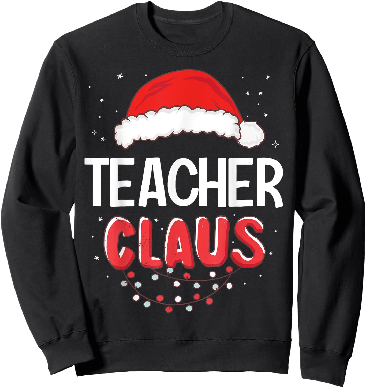 Teacher Santa Claus Christmas Matching Costume Men Women Sweatshirt - Sweatshirt | Black
