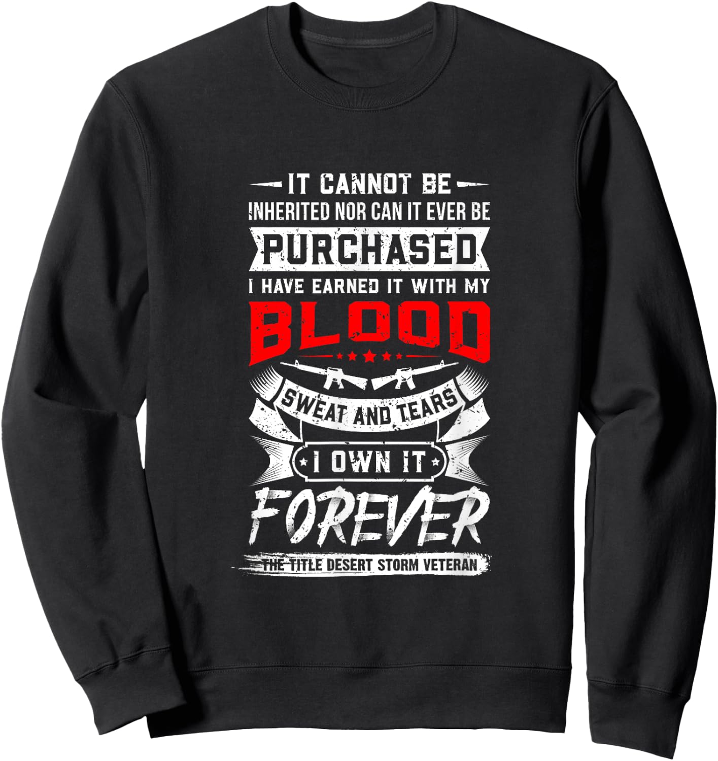 Desert Storm Veteran Sweatshirt - Sweatshirt | Black