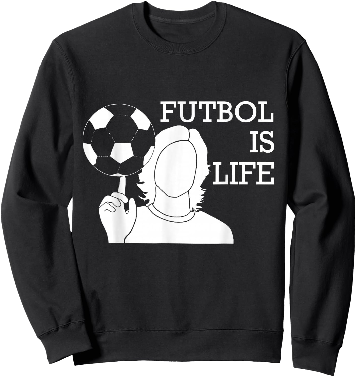 Futbol Is Life Sweatshirt - Sweatshirt | Black