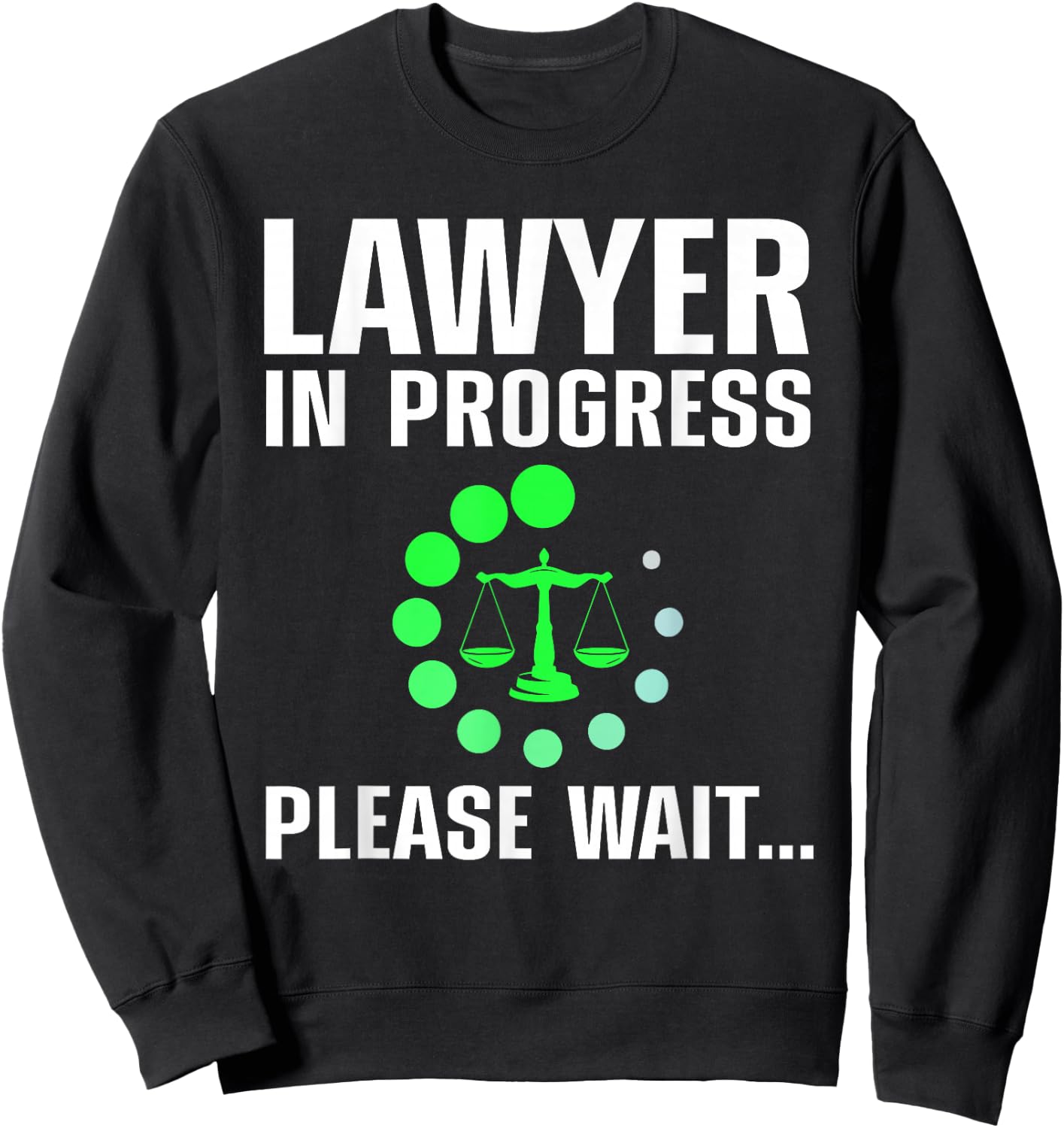 Funny Law Student Art Men Women Lawyer Law School Bar Exam Sweatshirt - Sweatshirt | Black