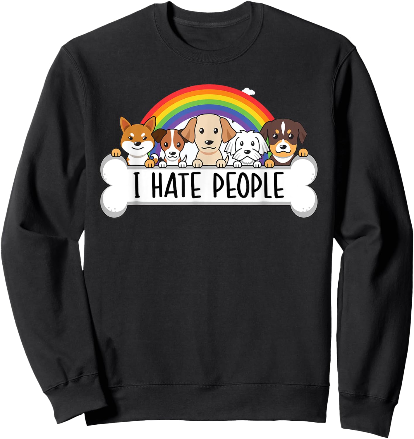 Cute Dog - I Hate People Women Sweatshirt - Sweatshirt | Black