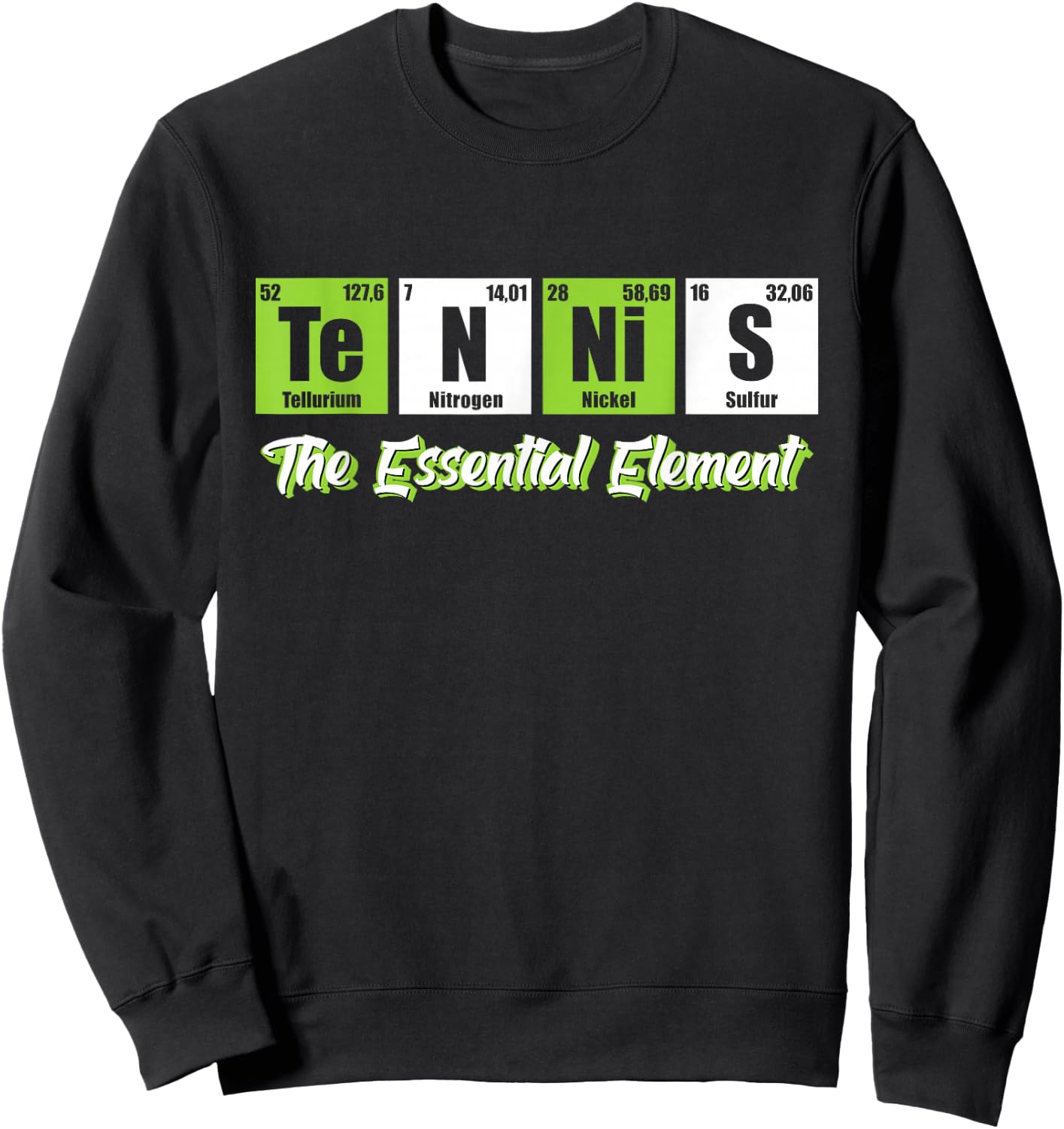 Tennis - The Essential Element | Funny Love Tennis Sweatshirt - Sweatshirt | Black