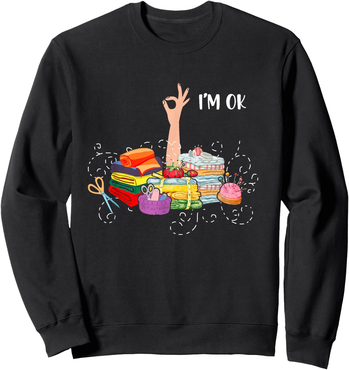 I'm ok fabric quilting Sweatshirt - Sweatshirt | Black