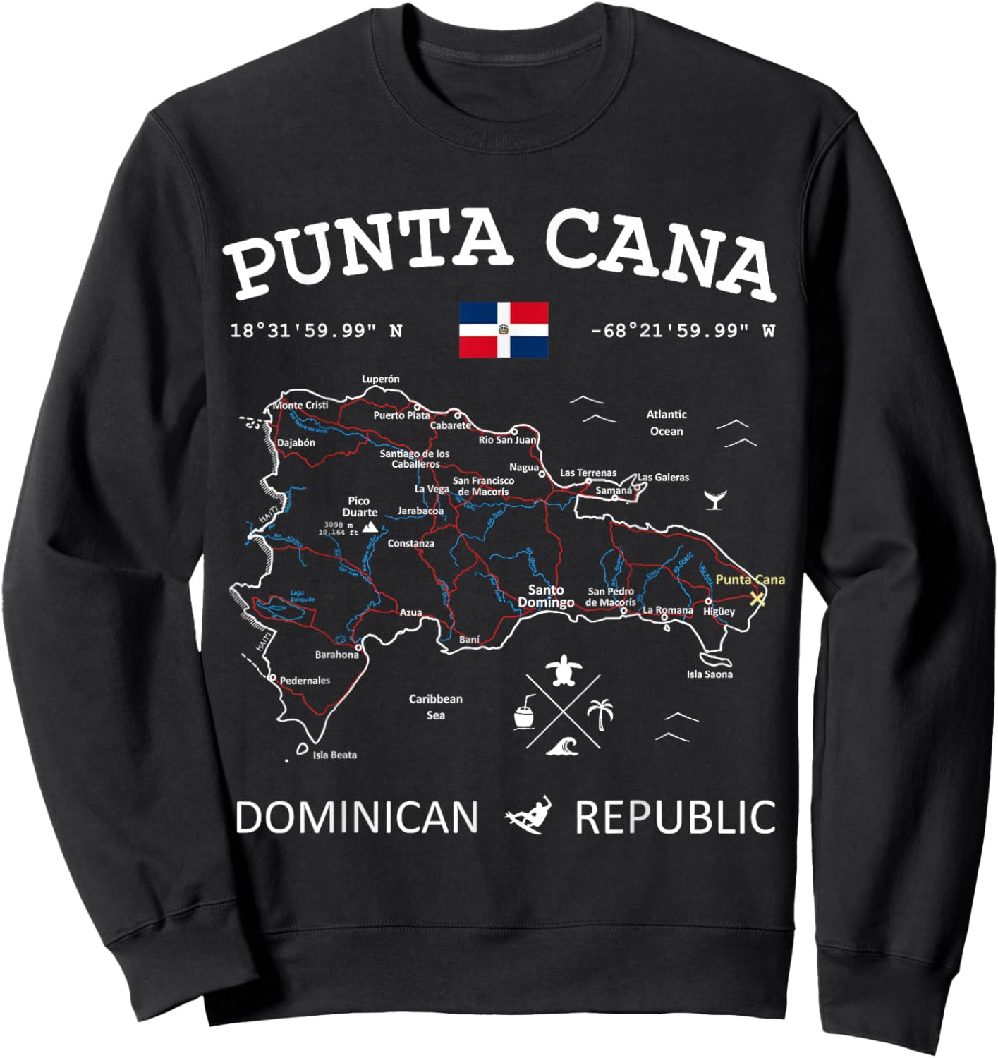 Punta Cana Dominican Republic Map Flag Travel Coordinates Sweatshirt - Sweatshirt | Black