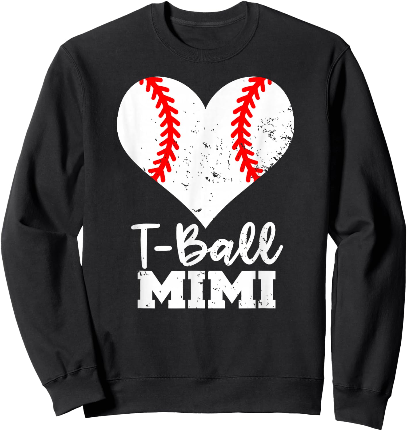 T-Ball Mimi Heart Funny Ball Mimi Sweatshirt - Sweatshirt | Black