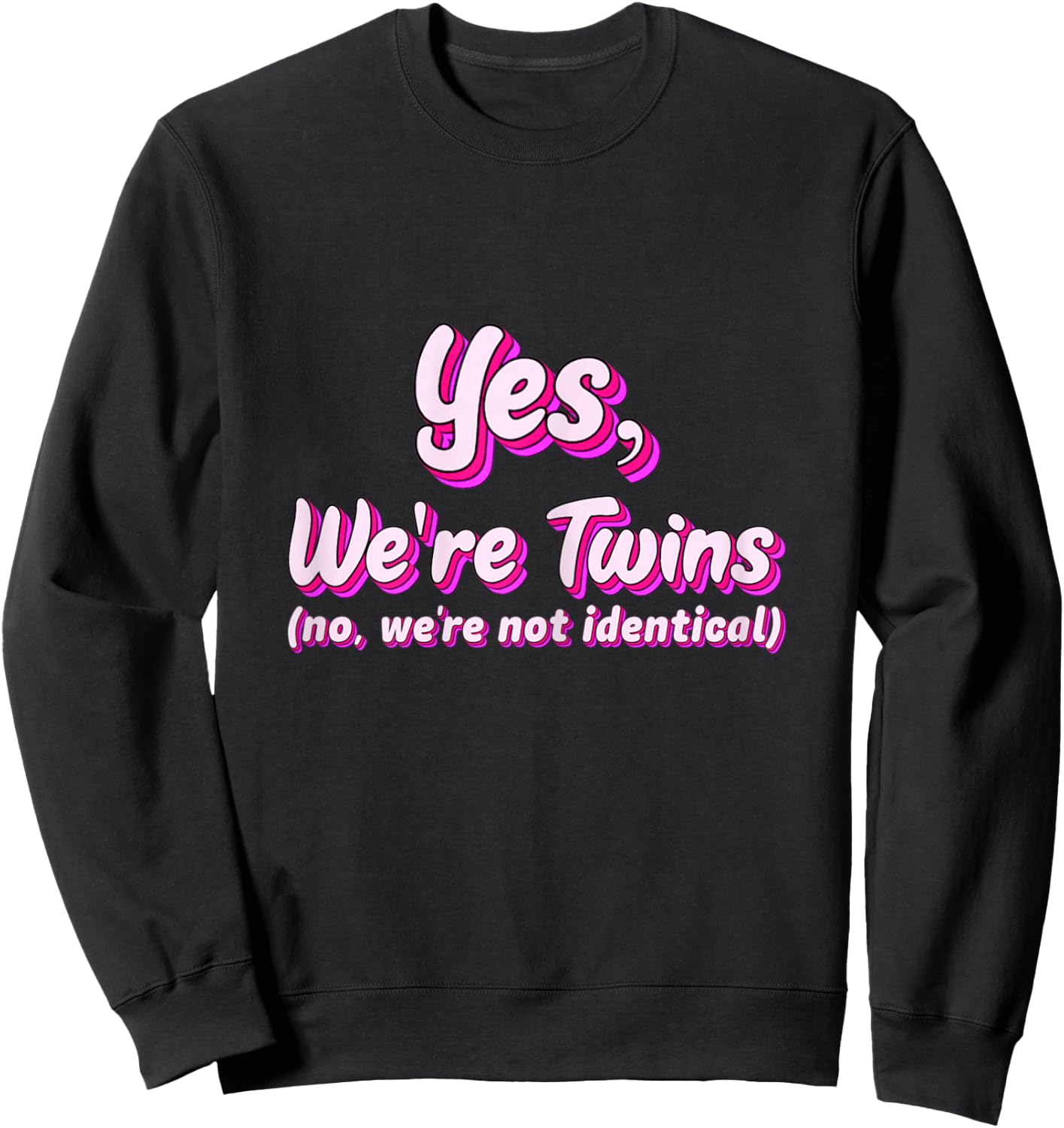 Twin Matching Brother Sister Twins Siblings Fraternal Gifts Sweatshirt - Sweatshirt | Black