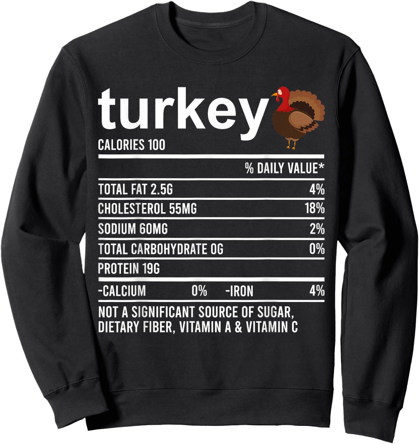 Thanksgiving Christmas Nutrition Shirt Clothing Co Funny Turkey Nutrition Fact Foodie Sweatshirt - Sweatshirt | Black