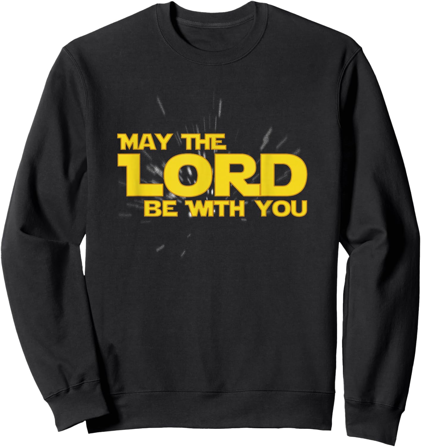 May the Lord Be With You - Pastor Gift - Christian Faith Sweatshirt - Sweatshirt | Black