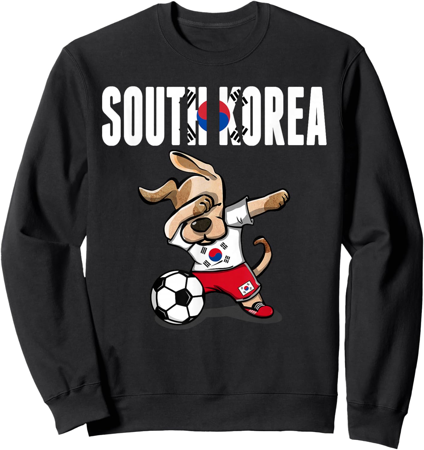 Dabbing Dog South Korea Soccer Fans Jersey Korean Football Sweatshirt - Sweatshirt | Black
