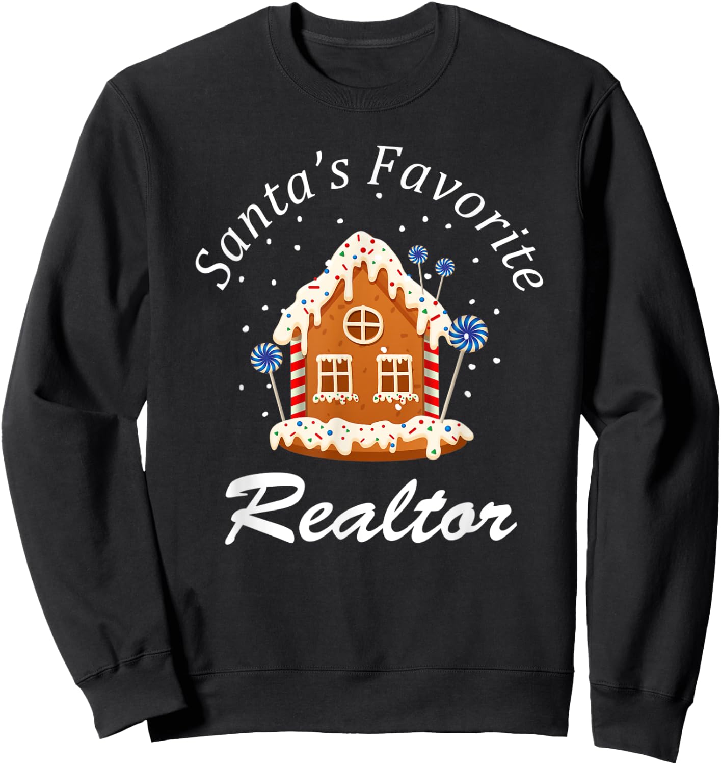 Santa’s Favorite Realtor Real Estate Agent Merry Christmas Sweatshirt - Sweatshirt | Black