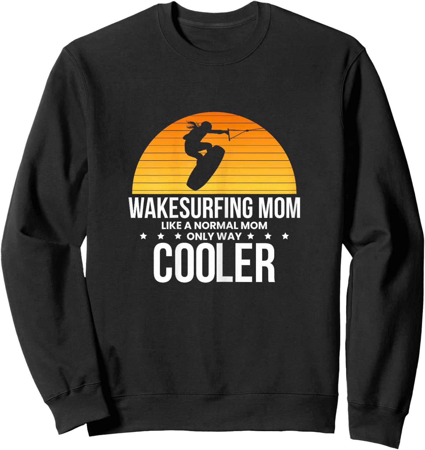 Wakesurfind Mom Mother Wakeboard Wakeboarder Wakeboarding Sweatshirt - Sweatshirt | Black