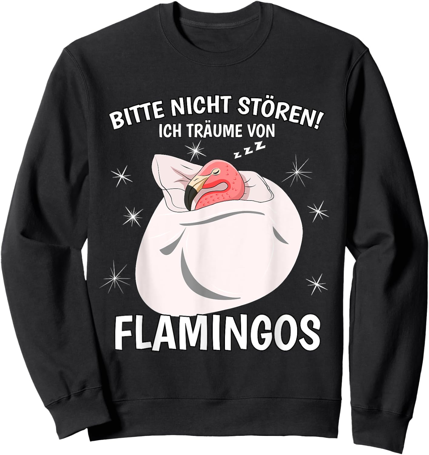 Ich Träume Von Flamingos Sleep Shirt Nightdress Flamingo Sweatshirt - Sweatshirt | Black