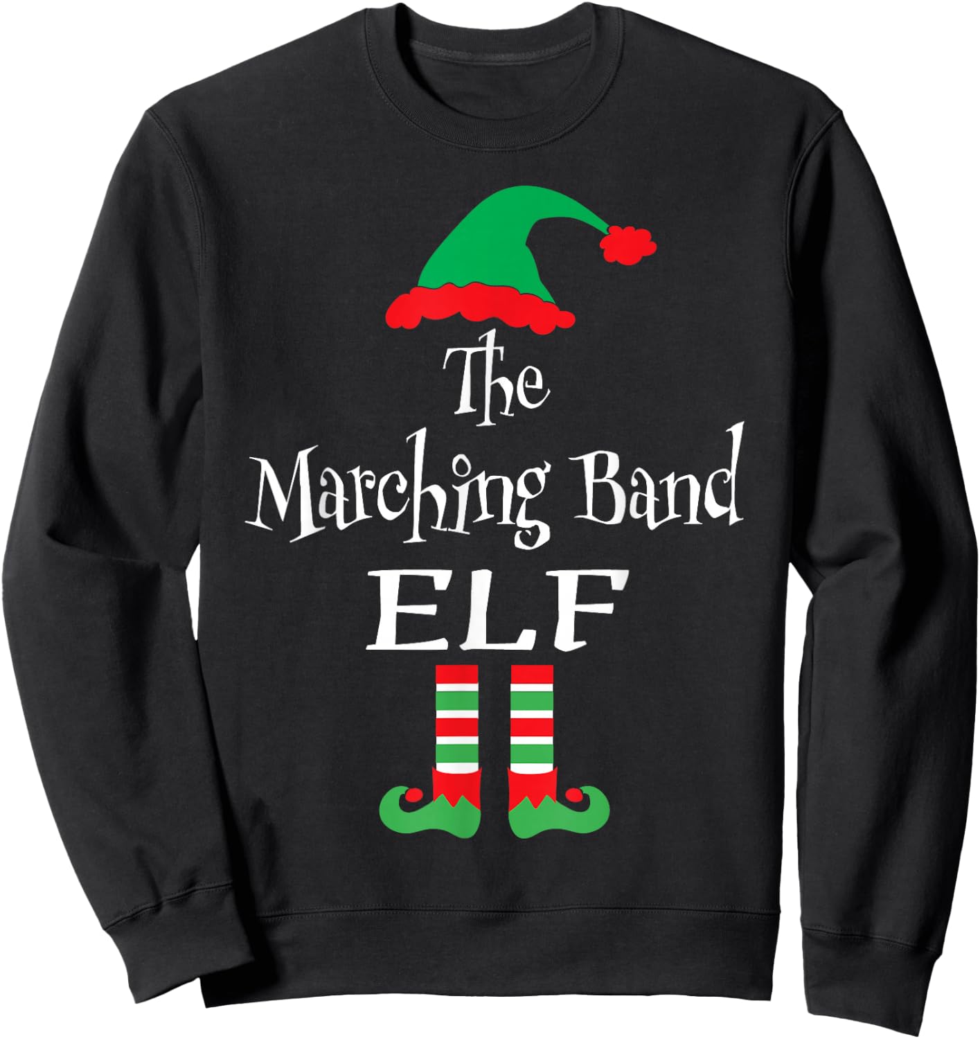 Funny Christmas The Marching Band Elf Shirt Teens Kids Gift Sweatshirt - Sweatshirt | Black