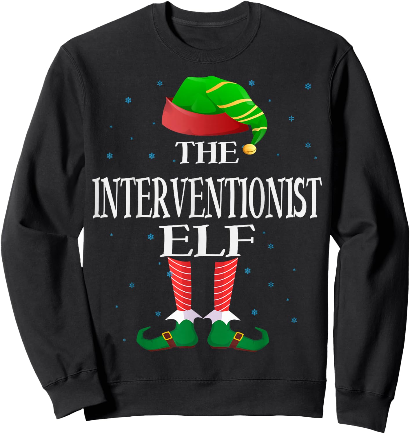 Interventionist Elf Funny Matching Pajama Group Christmas Sweatshirt - Sweatshirt | Black