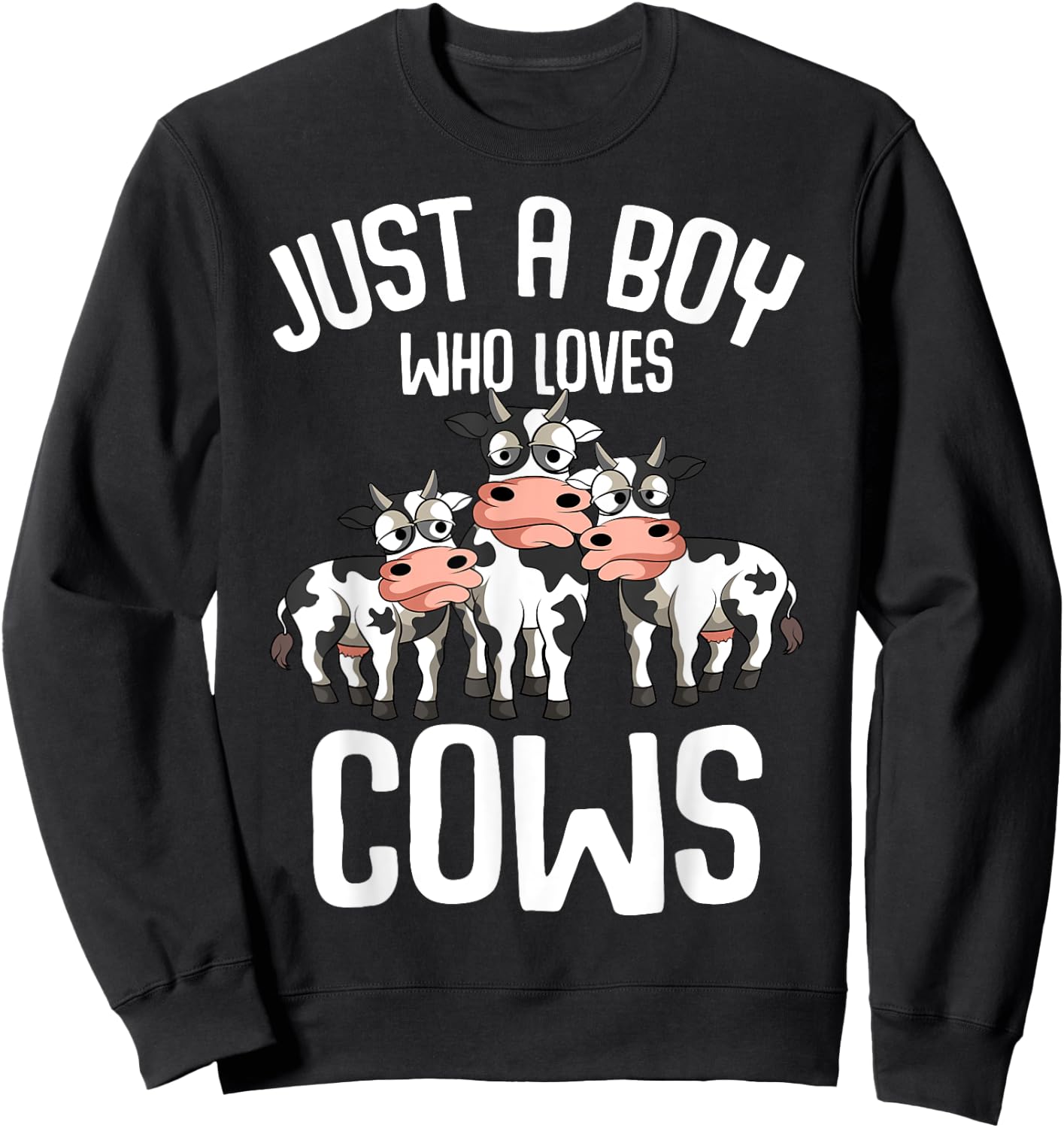 Just A Boy Who Loves Cows Farmers Cow Kids Toddler Boys Sweatshirt - Sweatshirt | Black