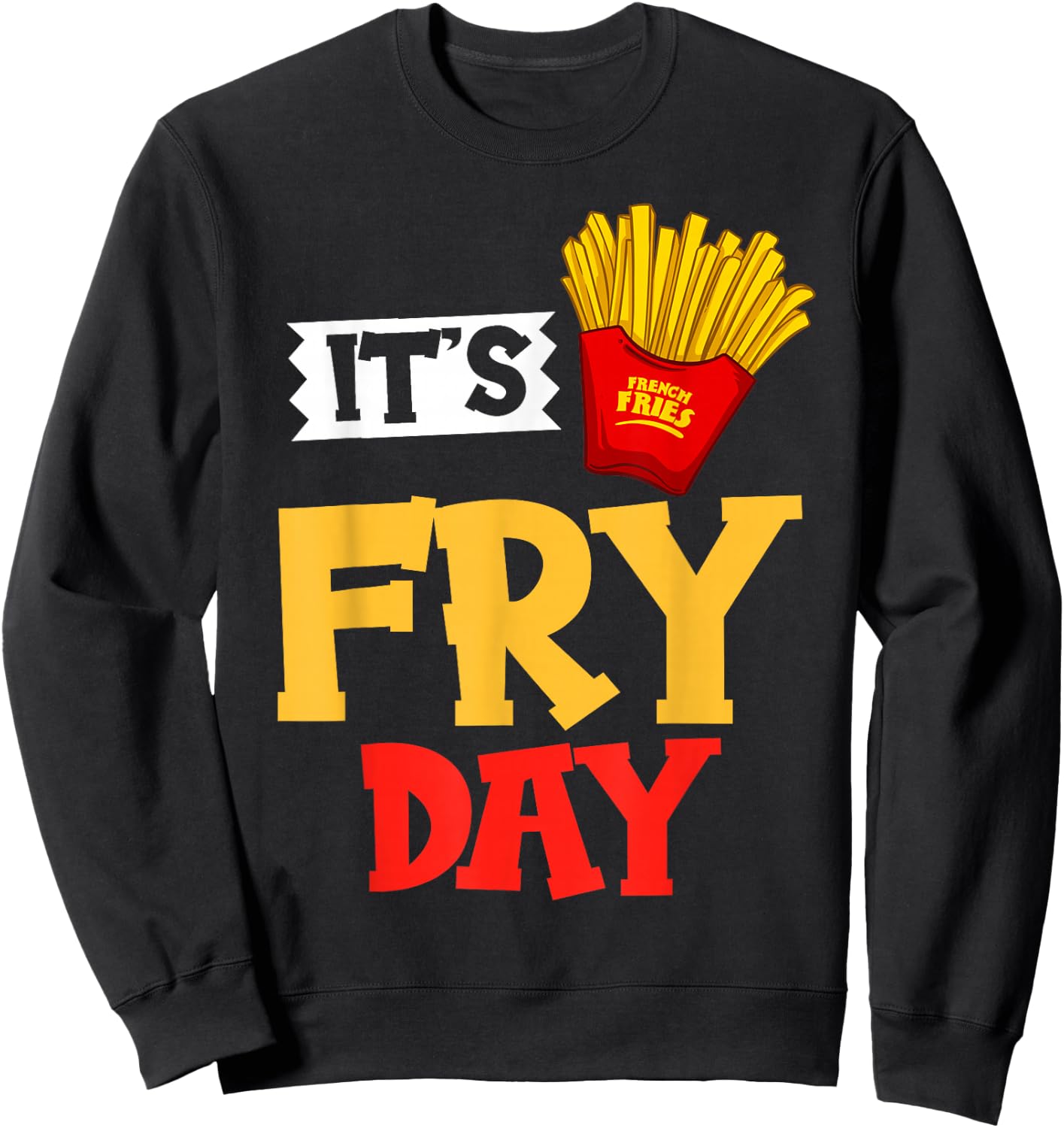 French Fries Fryer Cutter Recipe Oven Sweatshirt - Sweatshirt | Black