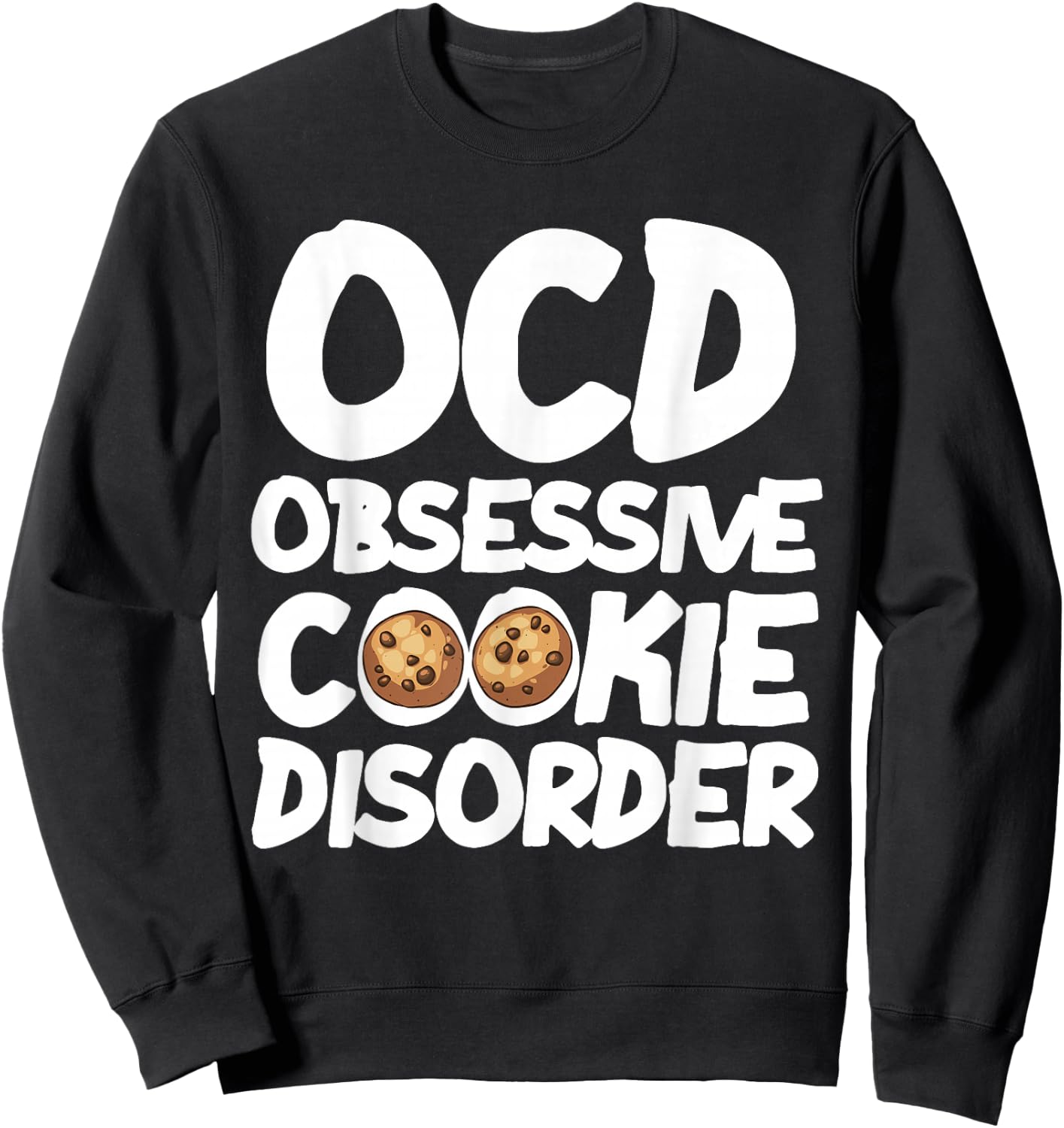 Funny Cookie Lover Gift Kids Men Women Cool Cookies Eater Sweatshirt - Sweatshirt | Black