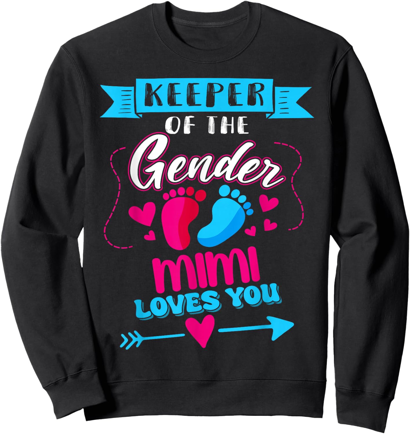 Keeper of The Gender Mimi Loves You 2026 Baby Shower Sweatshirt - Sweatshirt | Black