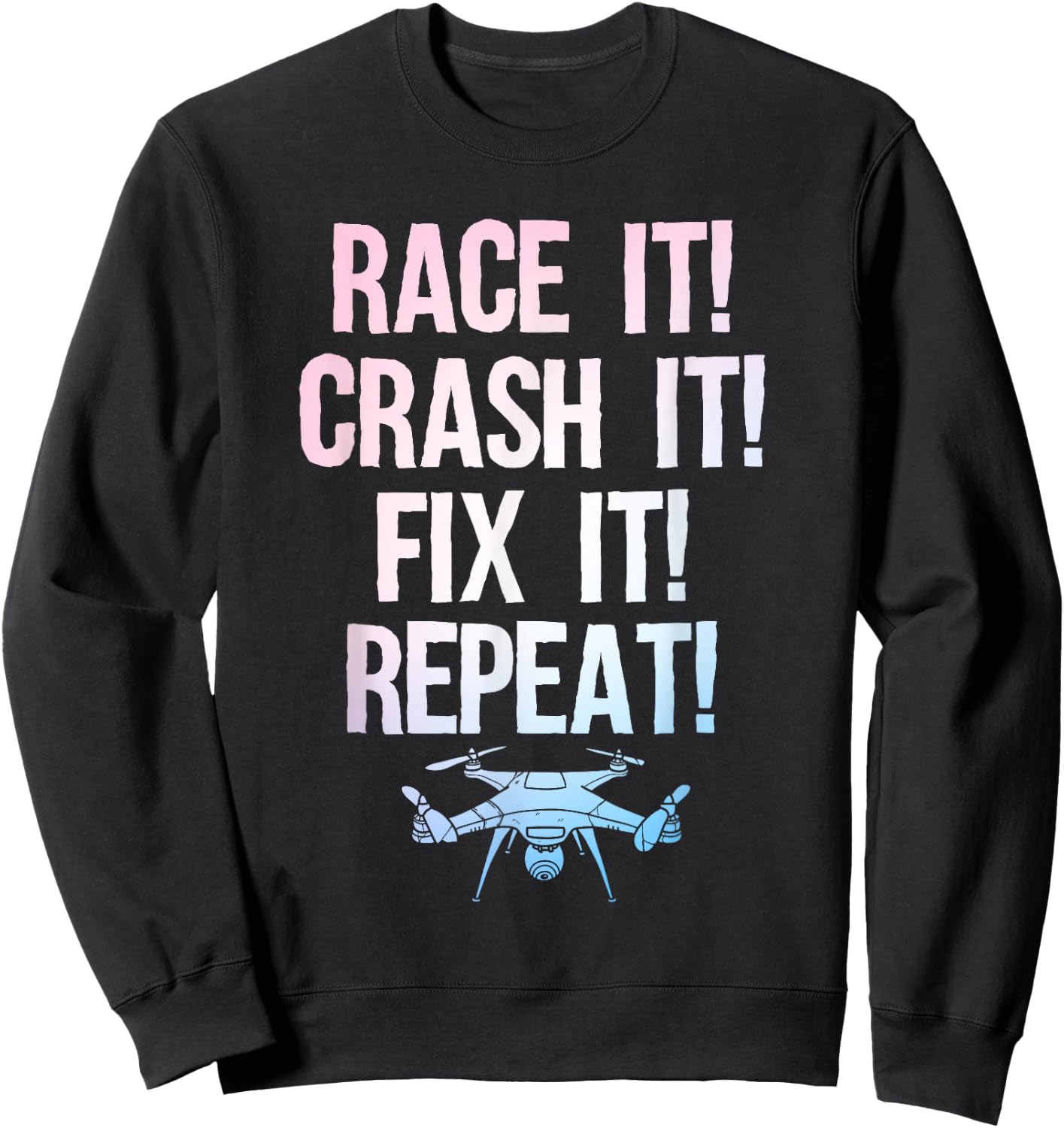 Funny Drone Art Women Boys Drone Racing Drone Pilot Sweatshirt - Sweatshirt | Black