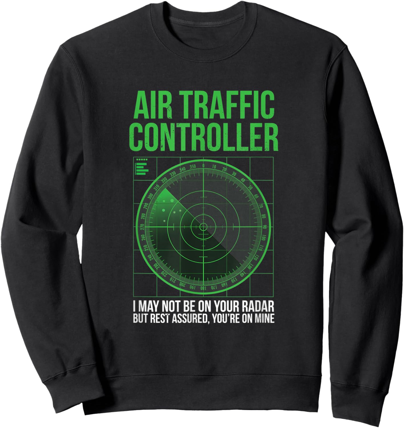 Air Traffic Controller Funny Sweatshirt - Sweatshirt | Black
