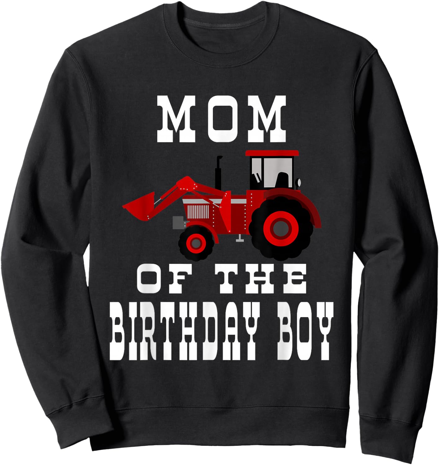Mom of the Birthday Boy Red Farm Tractor Matching Party Sweatshirt - Sweatshirt | Black