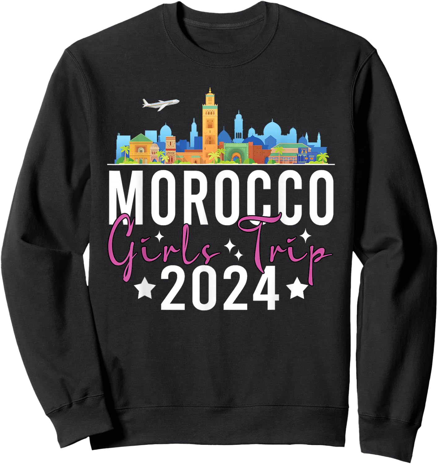 Morocco Girls Trip 2024 Summer Vacation Bachelorette Holiday Sweatshirt - Sweatshirt | Black