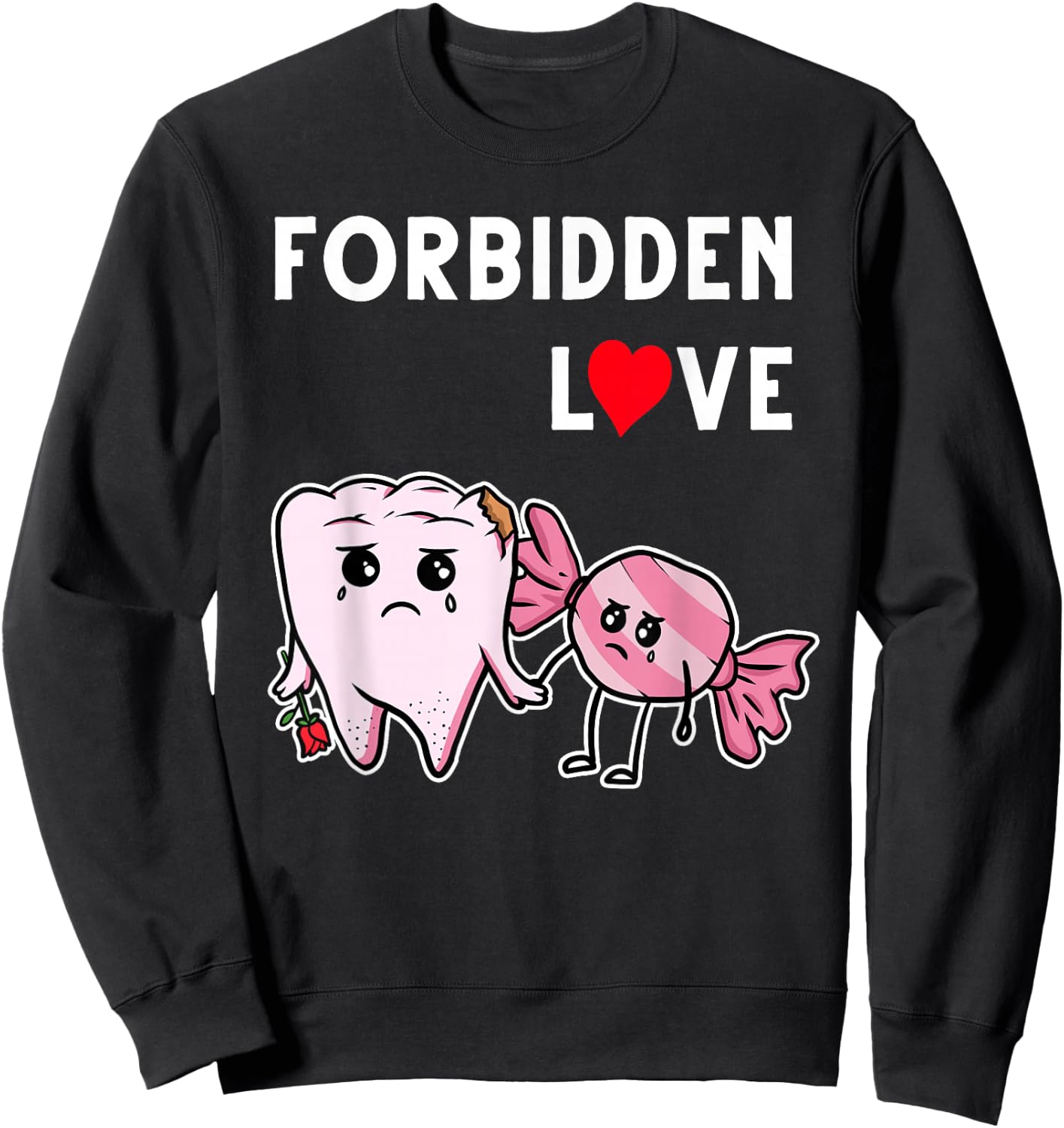 Funny Dentistry Art Men Women Dentist Dental Tooth Assistant Sweatshirt - Sweatshirt | Black