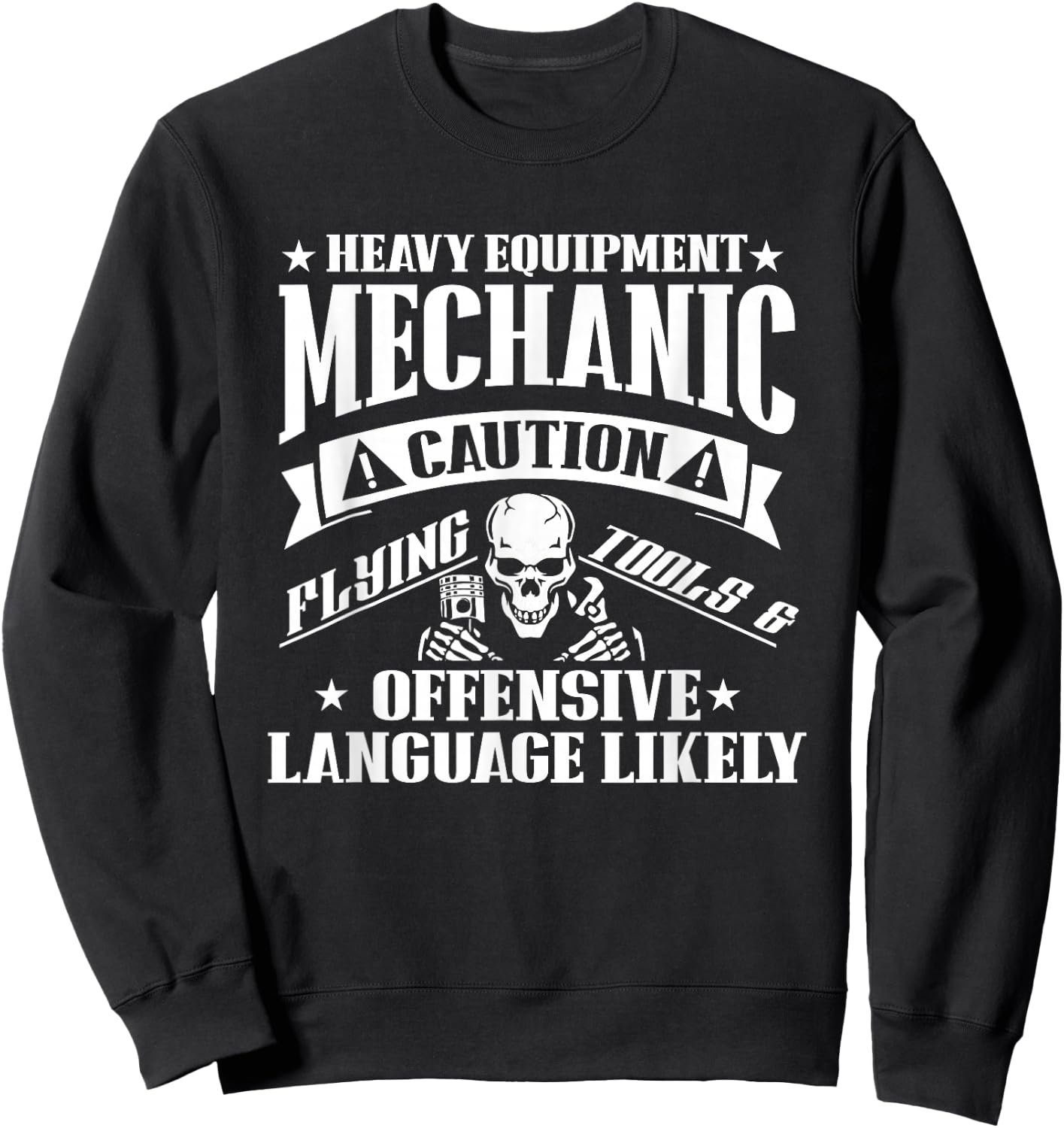 Caution Flying Tools Heavy Equipment Mechanic Shirt Sweatshirt - Sweatshirt | Black