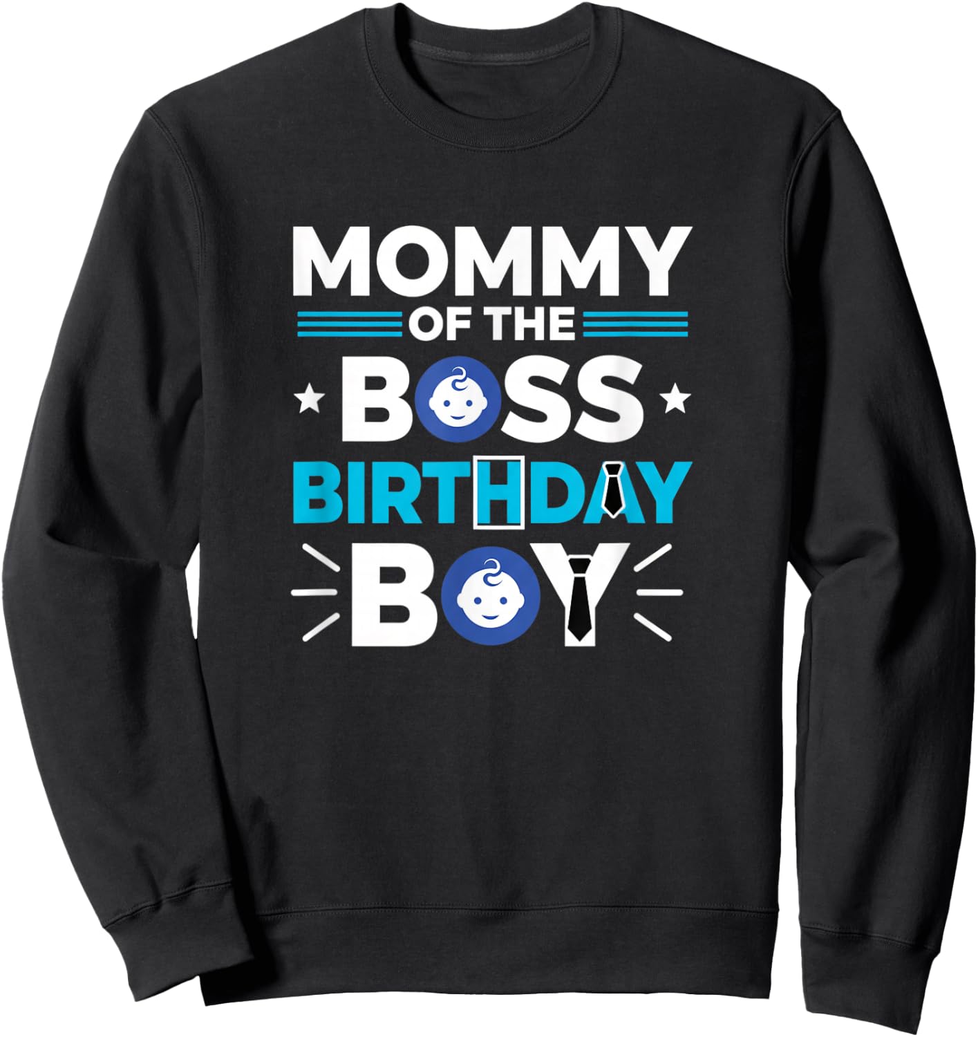 Other Mommy of The Boss Birthday Boy Mom of The Birthday Boy Sweatshirt - Sweatshirt | Black