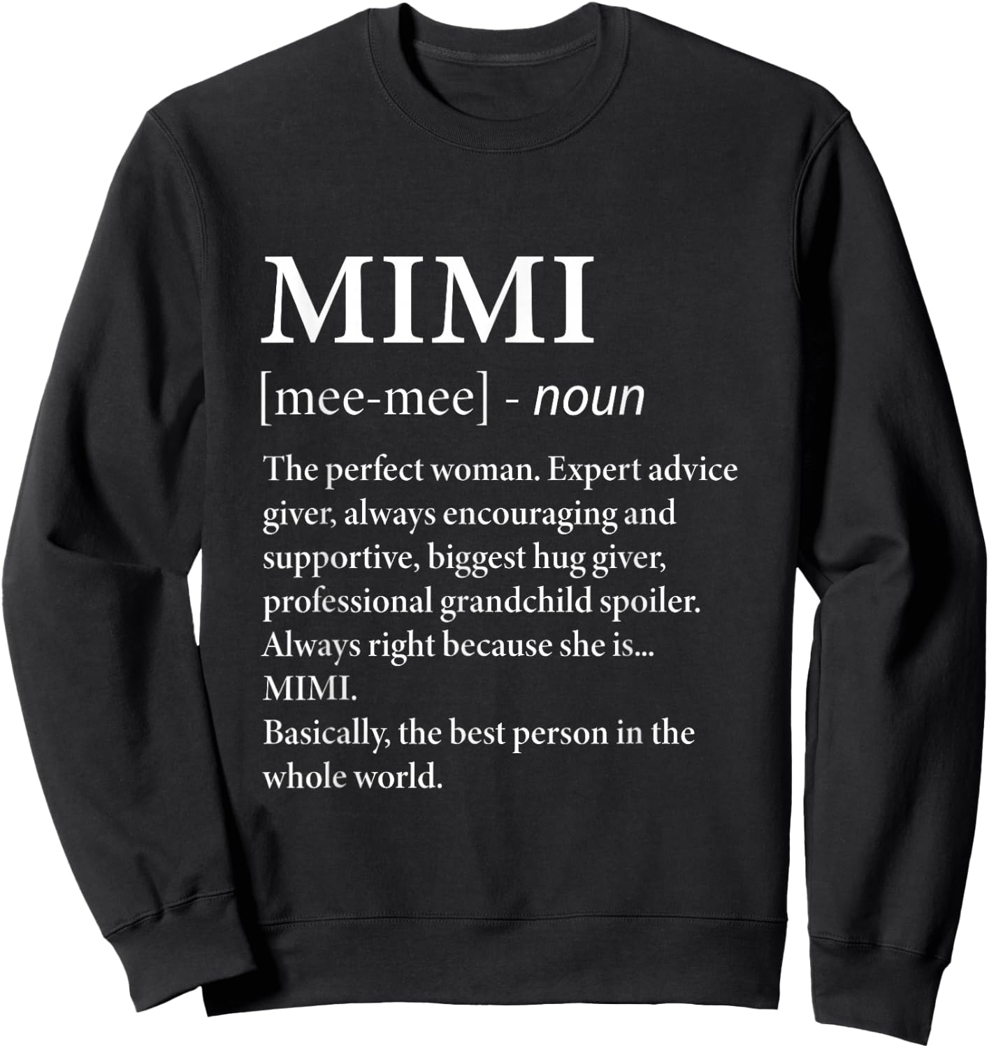 Mimi Definition Grandma - Funny Grandmother Sweatshirt - Sweatshirt | Black