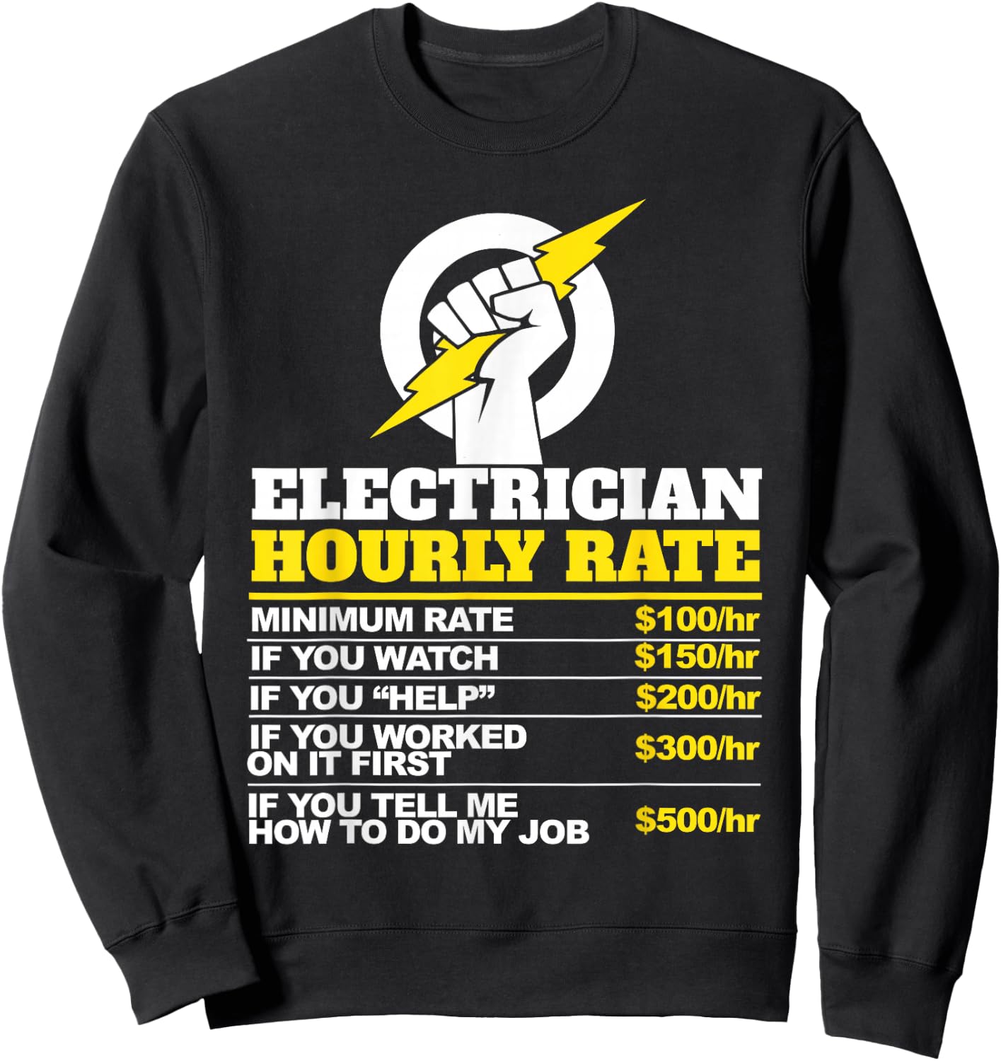 Electrician Hourly Rate Sweatshirt - Sweatshirt | Black