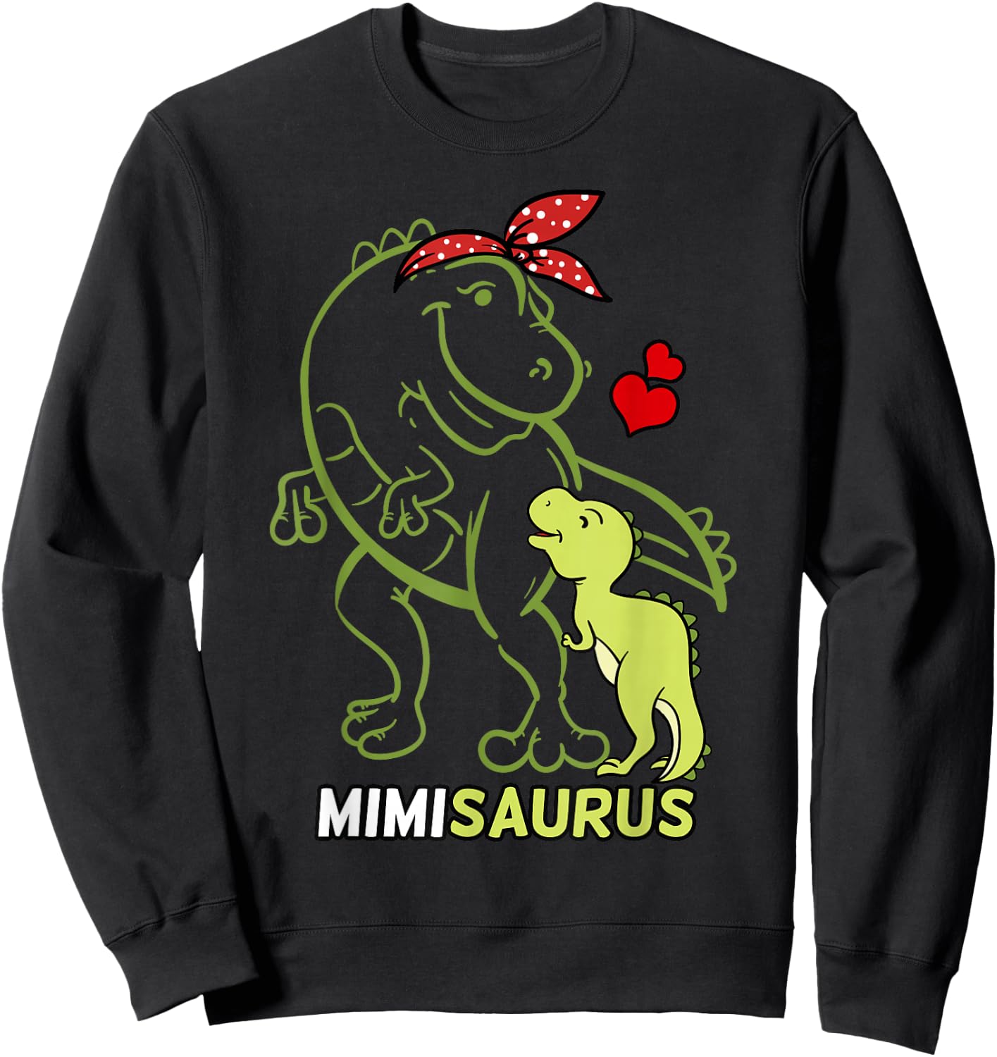 Mimisaurus Mimi Tyrannosaurus Dinosaur Baby Mother's Day Sweatshirt - Sweatshirt | Black