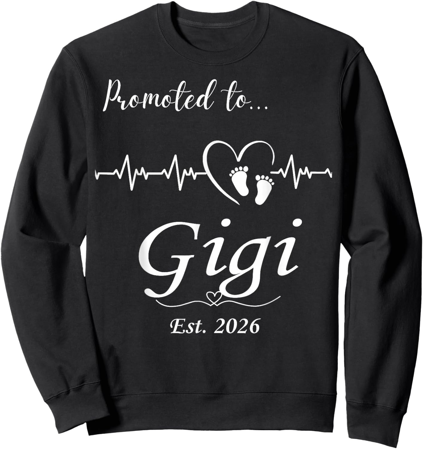 Promoted to Gigi Est 2026 Baby Announcement Sweatshirt - Sweatshirt | Black