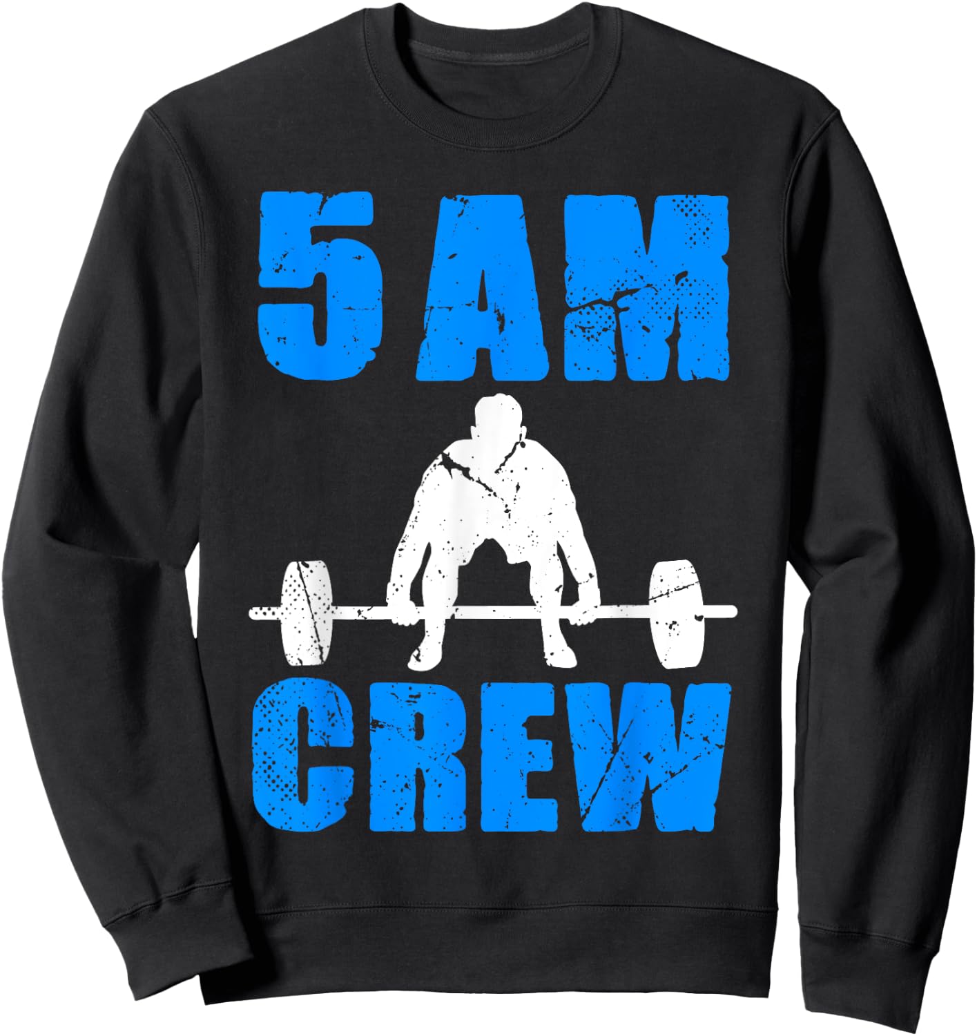 Workout Squad 5AM Crew Funny Gym Quote Sweatshirt - Sweatshirt | Black